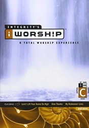 Integrity's iWorship: A Total Worship Experience Volume C