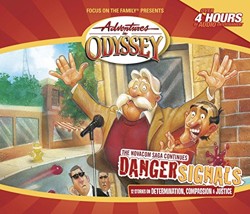 Danger Signals: 36 (Adventures in Odyssey)