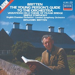 Britten: The Young Person's Guide to the Orchestra; Variations on a Theme of Frank Bridge; Simple Symphony