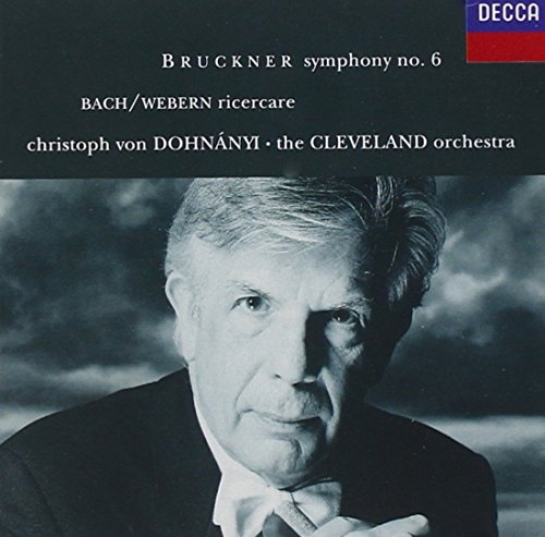 Bruckner: Symphonie No. 6, J.S. Bach: Fuga ricercata (London)