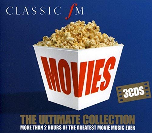 Classic FM Movies-The Ultimate Collection