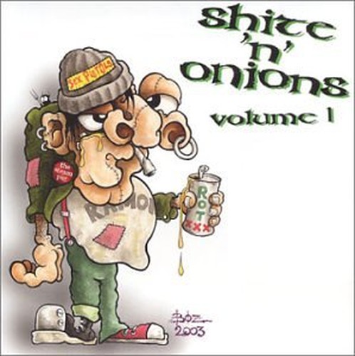 Shite N Onions 1