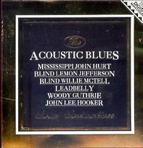 The Acoustic Blues: Gold Collection
