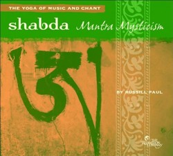 Shabda: Mantra Mysticism