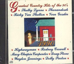 Greatest Country Hits Of The 90's: 1990