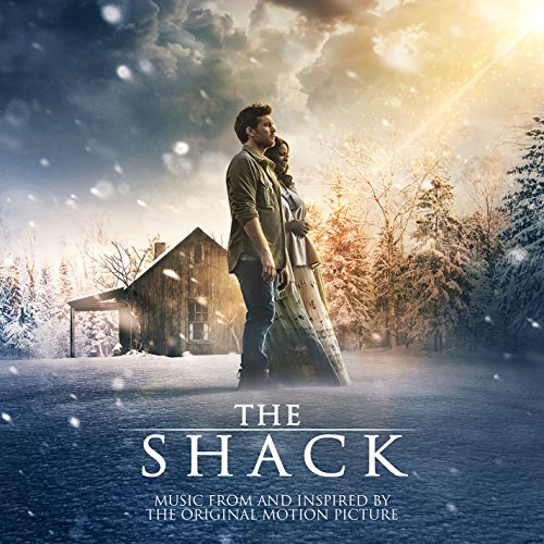 The Shack (Music From and Inspired by the Original Motion Picture)