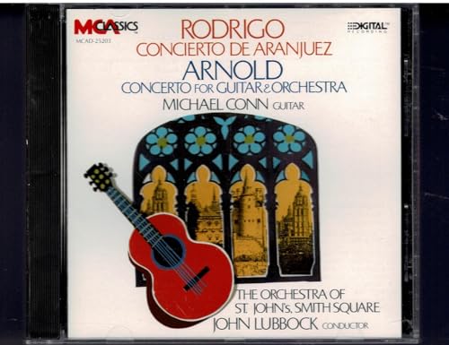 Rodrigo: Concierto De Aranjuez; Arnold: Concerto For Guitar and Orchestra