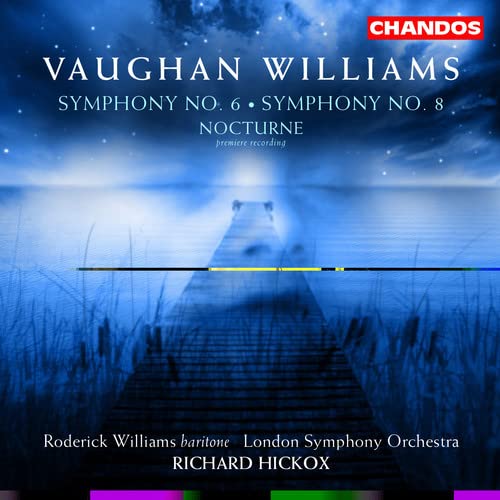Vaughan Williams: Symphony No. 6; Symphony No. 8; Nocturne