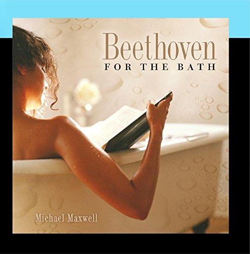 Beethoven for the Bath
