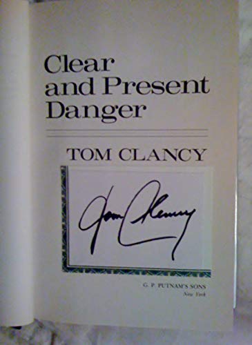 Clear and Present Danger