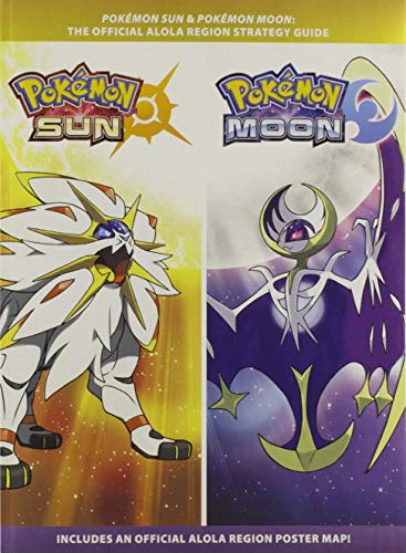 Pokémon Sun & Pokémon Moon: The Official Alola Region Strategy Guide