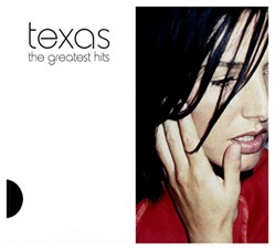 Texas - Greatest Hits