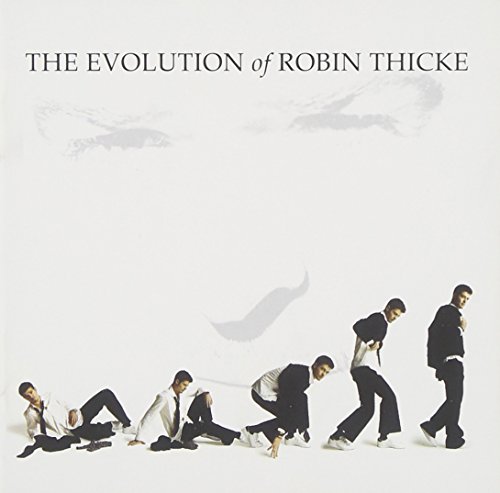 Evolution of Robin Thicke