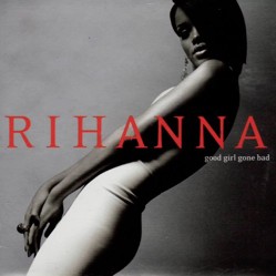 Good Girl Gone Bad [Reloaded]