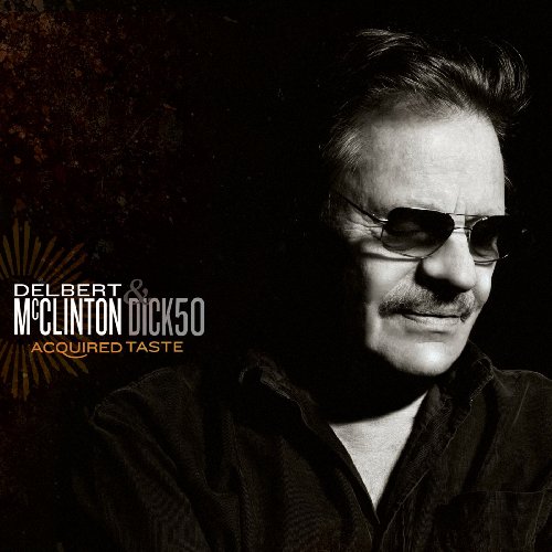Delbert Mcclinton - Acquired Taste