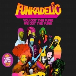 You Got The Funk, We Got The Funk