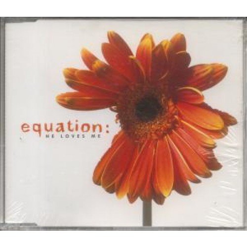 Equation - He Loves Me