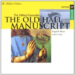 The Old Hall Manuscript - English Music c 1410-1415 /The Hilliard Ensemble * Hillier