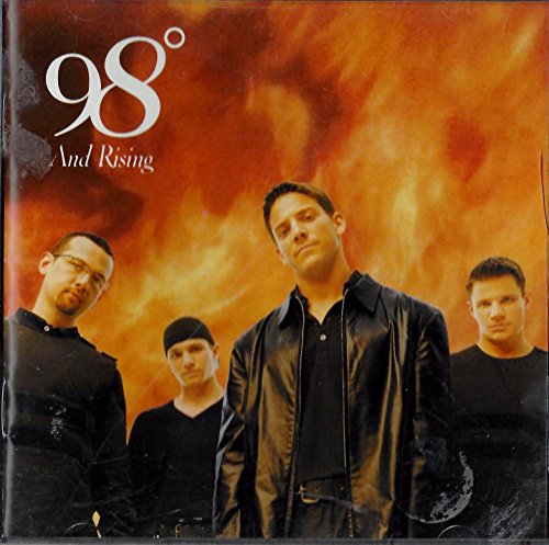 98 Degrees and Rising