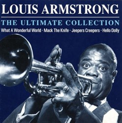 Louis Armstrong - The Ultimate Collection