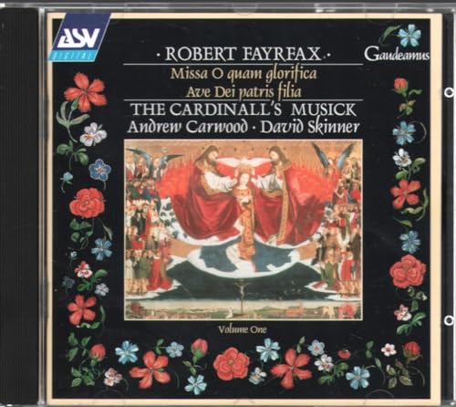 Fayrfax: Complete Works, Vol.1