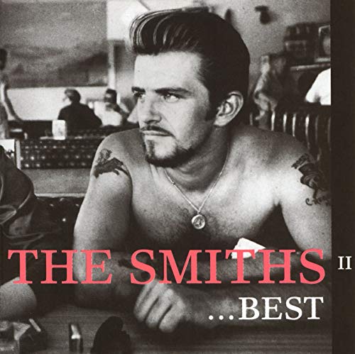 The Best of the Smiths, Vol. 2