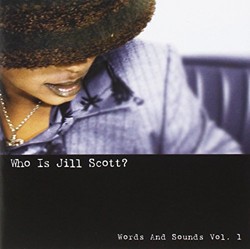 Who Is Jill Scott? Words and Sounds Vol. 1