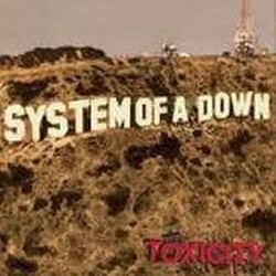 System Of A Down Toxicity