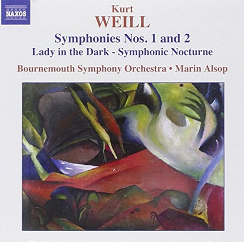 Weill: Symphonies Nos.1 & 2 / Lady in the Dark, Symphonic Nocturne