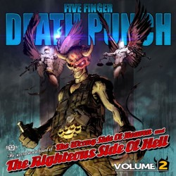 Vol. 2-The Wrong Side of Heaven & the Righteous Si