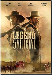 Legend of Five Mile Cave