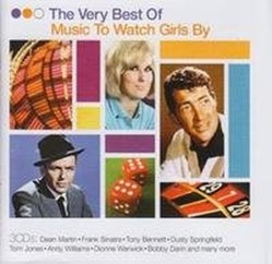 Very Best of Music to Watch Girls By