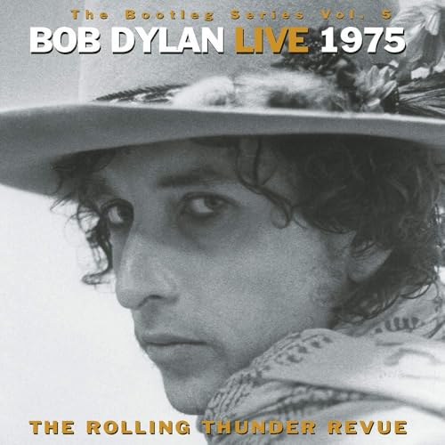 The Bootleg Series Vol. 5 : Bob Dylan Live 1975 (The Rolling Thunder Revue)