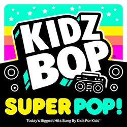 Kidz Bop Super Pop