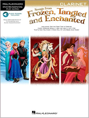 Instrumental Play-Along: Songs From Frozen, Tangled And Enchanted: Clarinet.