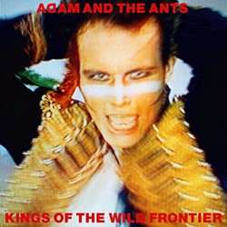 Kings Of The Wild Frontier (Deluxe Edition)