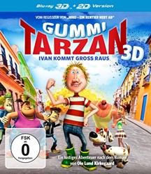 Gummi-Tarzan: Ivan kommt groß raus: Blu-ray 3D + 2D