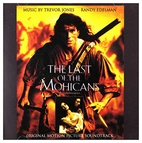 The Last of the Mohicans: Original Motion Picture Soundtrack