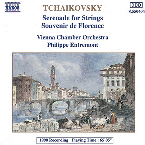 Tchaikovsky - Serenade for Strings; Souvenir de Florence