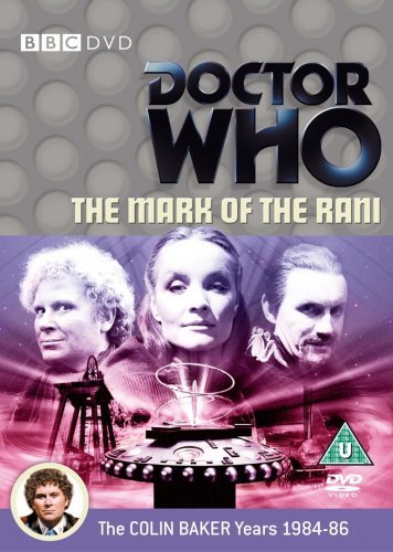 Doctor Who - The Mark Of The Rani [DVD]
