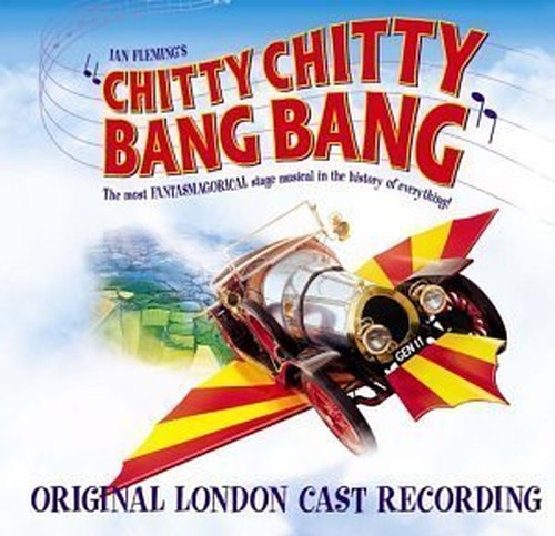 Chitty Chitty Bang Bang (Original London Cast Recording)