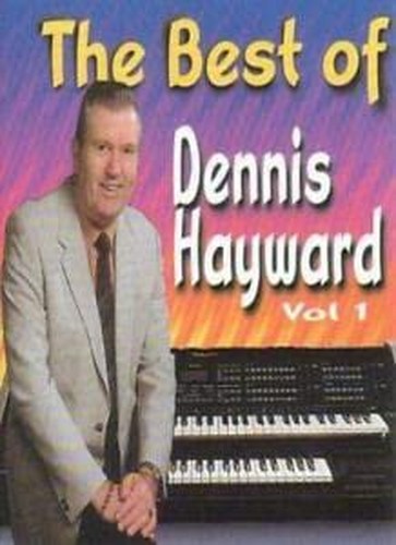 The Best of Dennis Hayward Vol.2