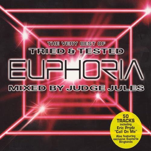 The Very Best of Tried and Tested Euphoria: Mixed By Judge Jules