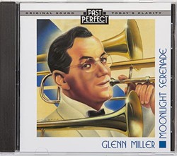 Glenn Miller CD: Moonlight Serenade, remastered. Big band classics. Restored vintage music from original recordings by Past Perfect