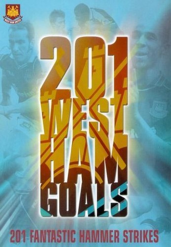 West Ham United Fc - 201 West Ham Goals [Import anglais]