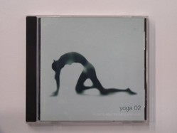 Yoga 02...music to Relax the Body and Mind