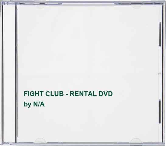 FIGHT CLUB - RENTAL DVD
