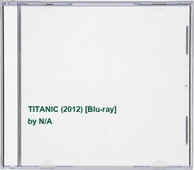 TITANIC (2012) [Blu-ray]