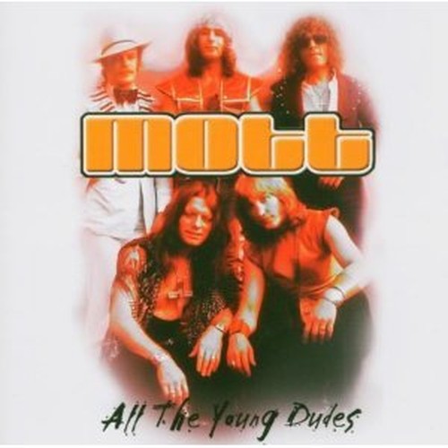 Mott - All the young dudes - Mott CD P6VG The Cheap Fast Free Post