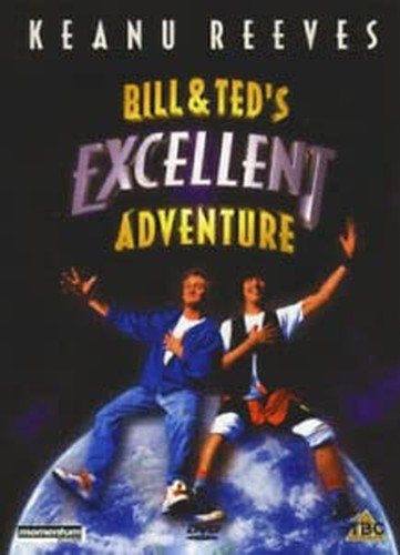 Bill & Ted's Excellent Adventure